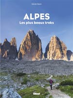 Alpes, les Plus Beaux Treks