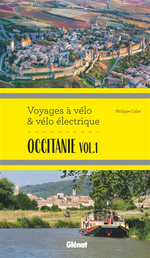 Occitanie vol.1  - Itinéraires de 2 à 6 jours :