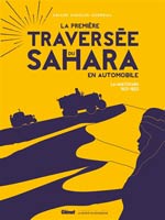 La première traversée du Sahara en automobile : le raid Citr