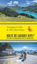 La route des Grandes Alpes à vélo et vélo électrique : du Lé