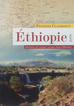 Ethiopie : Histoires de Voyage, Voyages dans l