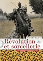 Révolution et sorcellerie : une ethnologue au Burkina Faso