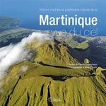 Trésors cachés et patrimoine naturel de la Martinique vue du