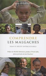 Comprendre les Malgaches : essai et récits interculturels