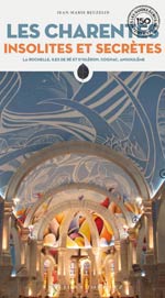Charentes Insolites et Secretes