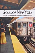 Soul of New-York: les 30 Meilleures Expériences