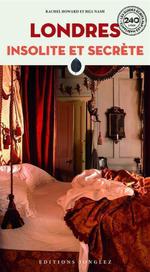 Londres Insolite et Secrète