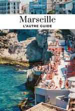 Marseille : 30 Expériences