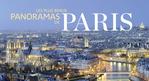 Les plus beaux panoramas de Paris = Paris greatest panoramic