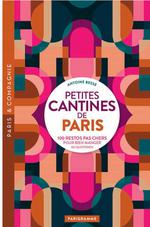 Petites cantines de Paris : 100 restos pas chers