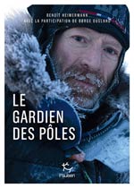Borge Ousland : le gardien des pôles