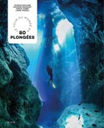 Le Tour du Monde en 80 Plongées