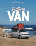 Culture van : le grand livre du van