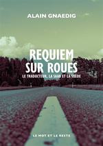 Requiem sur roues : le traducteur, la Saab et la Suède