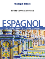 Lonely Planet Petite Conversation Espagnol