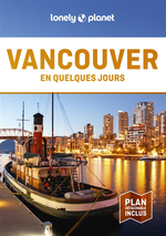Lonely Planet Vancouver en Quelques Jours
