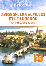 Avignon, les Apilles et le Lubéron en Quelques Jours