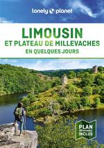 Lonely Planet  Le Limousin en Quelques Jours