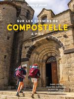 Lonely Planet les Chemins de Saint-Jacques de Compostelle
