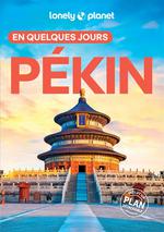Lonely Planet en Quelques Jours Pékin