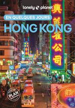Lonely Planet en Quelques Jours Hong Kong