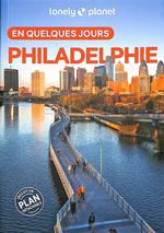 Lonely Planet en Quelques Jours Philadelphie