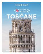 Toscane, les Meilleures Expériences