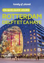 Lonely Planet en Quelques Jours Rotterdam