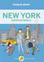 Lonely Planet Partir en Famille New York