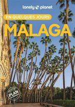 Lonely Planet en Quelques Jours Malaga