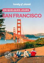 Lonely Planet en Quelques Jours San Francisco