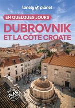 Lonely Planet en Quelques Jours Dubrovnick et la Côte Dalmat