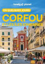Lonely Planet en Quelques Jours Corfou et les Îles Ioniennes