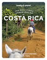 Costa Rica, les Meilleures Expériences