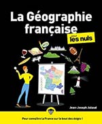 La Géographie Française Pour les Nuls