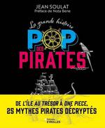 La grande histoire pop des pirates de L