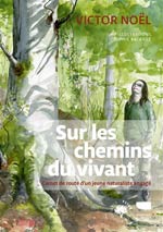 Sur les chemins du vivant carnet de route jeune naturaliste