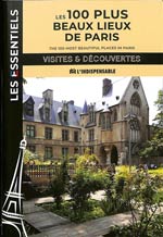 Les 100 plus beaux lieux de Paris = The 100 most beautiful p