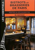 Bistrots et brasseries de Paris = Bistros, bars and brasseri