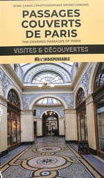 Passages couverts de Paris = The covered passages of Paris