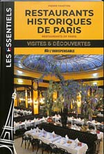 Restaurants historiques de Paris = Restaurants of Paris