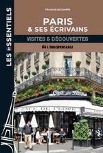 Paris & Ses Écrivains : Visites & Découvertes