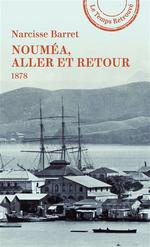 Nouméa, aller et retour (Narcisse Barret)
