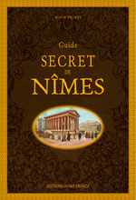Guide Secret de Nîmes