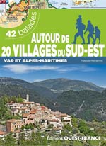Autour Villages de Provence Var  Alpes-Maritimes 26 Balades