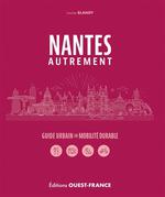 Nantes Autrement : Guide Urbain en Mobilité Durable
