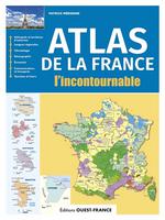 Atlas de la France incontournable : métropoles et territoire