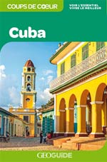 Géoguide Coups de Cœur Cuba