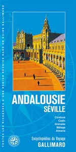Gallimard Andalousie et Séville