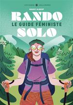 Rando solo : le guide féministe